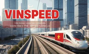 Vinspeed Tiên Phong Sáng Tạo Cống Hiến Vươn Tầm Vị Thế